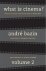 What is Cinema? Volume II