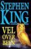 Stephen King - Vel over been