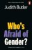 (1) Who'S Afraid Of Gender?