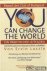 Laszlo, Ervin - You can change the world. Gemeinsam eine bessere Welt schaffen. Ein praktischer Leitfaden