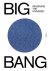Thomas Hertog; Barbara Baert; Jan Stock - BIG BANG, Imagining the Universe