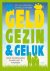 Geld, gezin en geluk