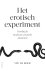 Ype Boer - Het erotisch experiment