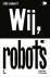 Wij, robots Een filosofisch...