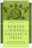 Blackwell, Richard J. - Behind the scenes at Galileo's trial : including the first English translation of Melchior Inchofer's Tractatus syllepticus.