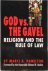 God vs. the Gavel Religion ...