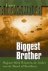 Biggest Brother - Auteur: L...
