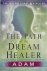The Path of the Dreamhealer...