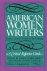 Mainiero, Lino ... [et al.] (ed.) - American women writers from colonial times to the present : a critical reference guide. Vol. 1-5.