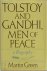 Tolstoy And Gandhi