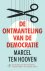 De ontmanteling van de demo...