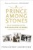 Prince Rupert Loewenstein - A Prince Among Stones
