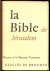  - La Bible de Jerusalem