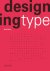Karen Cheng - Designing Type Second Edition