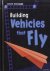 Enz, Tammy - Young Engineers: Building Vehicles that Fly