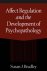 Bradley, Susan J. - Affect Regulation and the Development of Psychopathology