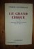 Le grand cirque. Souvenirs d'un pilote de chasse francais dans la R.A.F.