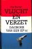 Piet Stavast - Vlucht en verzet