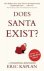Eric Kaplan - Does Santa Exist?