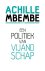 Achille Mbembe - Een politiek van vijandschap