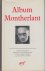 Montherlant - Album Montherland.