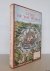 Georg Braun & Franz Hogenberg - Cities of the World: 363 Engravings Revolutionize the View of the World: Complete Edition of the Colour Plates of 1572-1617