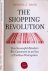 The Shopping Revolution: Ho...
