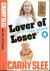 Lover of Loser  Your choise