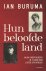 Ian Buruma - Hun beloofde land