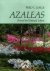 Azaleas. Revised and Enlarged Edition.