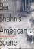 Raeburn, John. - Ben Shahn's American Scene: Photographs, 1938.