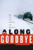 A Long Goodbye - The Soviet...
