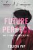Felicia Yap - Future Perfect