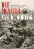 Het monster van de oorlog. ...