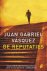 Juan Gabriel Vasquez - De reputaties