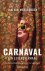 Carnaval, een levensverhaal...