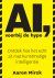 Aaron Mirck - AI, voorbij de hype