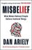 Dan Ariely - Misbelief