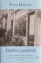 Hagen, Piet - Dubbel zondebok. Joodse journalisten in tijden van antisemitisme en vervolging. 1920-1945.