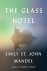 The Glass Hotel A novel