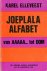 Karel Elleveest 272271, Claude C. Krijgelmans - Joeplala alfabet: van AAAAA... tot dom het volledige erotiese woordenboek van de Nederlandse taal