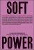 Soft Power 10 Years of Bouw...