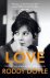 Roddy Doyle - Love