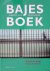 Jonge, Gerard de & Hettie Cremers - Bajesboek: handboek voor gedetineerden