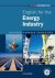 ENGLISH FOR ENERGY INDUSTRY...