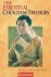 Carolyn Rose Gimian - The Essential Chogyam Trungpa