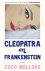 Cleopatra en Frankenstein