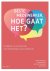 Eveline Schollaert; Shana Mertens; Bart Van Theemsche; Gerd Jacobs - Beste medewerker, hoe gaat het?
