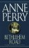 Anne Perry - Bethlehem Road