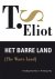 T.S. Eliot - Het barre land